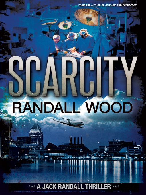 Title details for Scarcity by Randall Wood - Available
